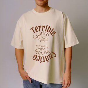 Polera Oversized "terrible cuático"